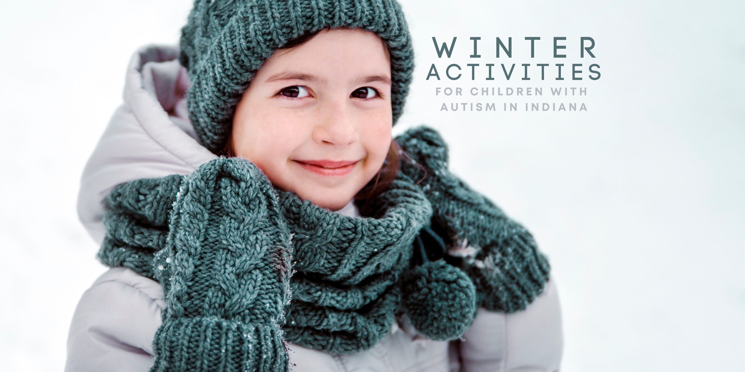 Read more about the article Winter Activities for Children with Autism in Indiana